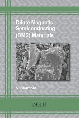 Zriedené magnetické polovodičové materiály (DMS) - Dilute Magnetic Semiconducting (DMS) Materials