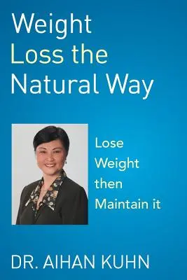 Chudnutie prirodzeným spôsobom - Weight Loss the Natural Way
