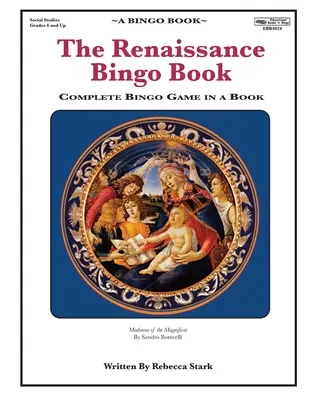 Renesančná kniha binga: Renesančná kniha: Kompletná hra bingo v knihe - The Renaissance Bingo Book: Complete Bingo Game In A Book