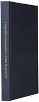 Obrazový komentár k Piesni piesní: Odhalenie pozemského a nebeského poslania Ježiša Krista, ako sa odhaľuje v biblickej poézii, prostredníctvom - A Figurative Commentary On the Song Of Solomon: Unveiling The Earthly & Heavenly Mission Of Jesus Christ, As Revealed In Biblical Poetry, Through the