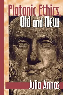 Platónska etika, stará a nová - Platonic Ethics, Old and New