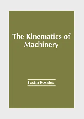 Kinematika strojov - The Kinematics of Machinery