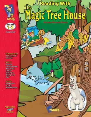 Čítanie s učebnicou Čarovný domček na strome Triedy 1-3 - Reading with the Magic Treehouse Study Grades 1-3