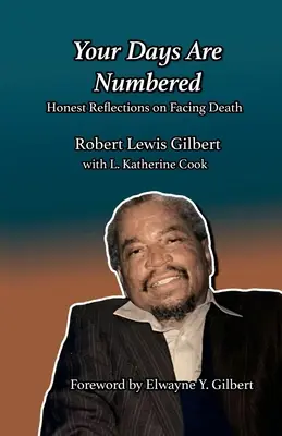 Tvoje dni sú spočítané: Úprimné úvahy o tom, ako čeliť smrti - Your Days are Numbered: Honest Reflections on Facing Death