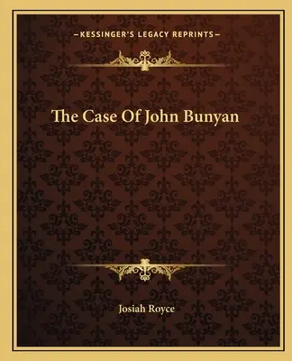 Prípad Johna Bunyana - The Case Of John Bunyan