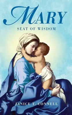 Máriina stolica múdrosti - Mary Seat of Wisdom