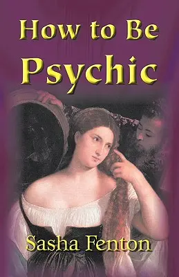 Ako sa stať jasnovidcom - How to be Psychic