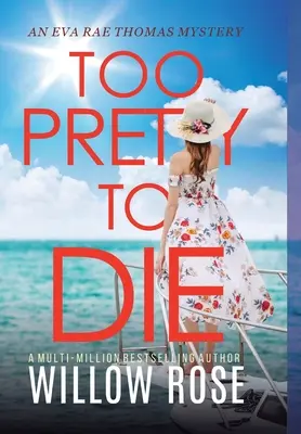 Príliš pekná na to, aby zomrela - Too Pretty to Die