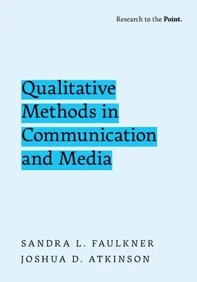 Kvalitatívne metódy v komunikácii a médiách - Qualitative Methods in Communication and Media