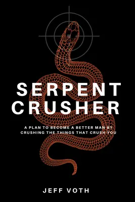 Drvič hadov - Serpent Crusher