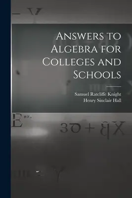 Odpovede na Algebru pre vysoké školy - Answers to Algebra for Colleges and Schools