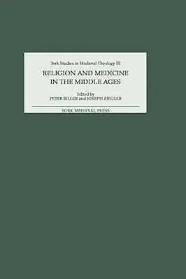 Náboženstvo a medicína v stredoveku - Religion and Medicine in the Middle Ages