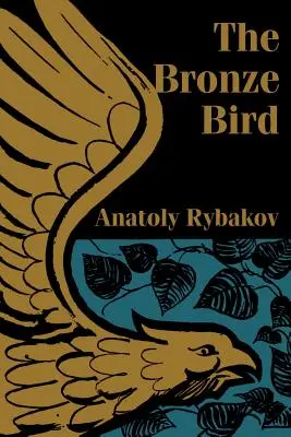 Bronzový vták - The Bronze Bird