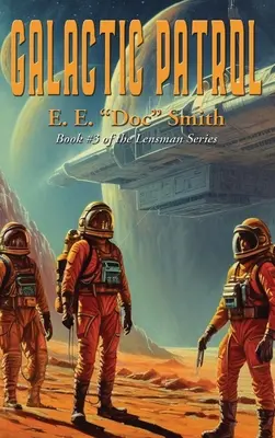 Galaktická hliadka - Galactic Patrol