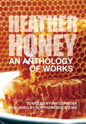 HEATHER HONEY - Antológia diel - HEATHER HONEY - An Anthology of Works
