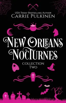 New Orleans Nocturnes Collection 2: Desivo zábavná zbierka paranormálnych romantických komédií - New Orleans Nocturnes Collection 2: A Frightfully Funny Paranormal Romantic Comedy Collection