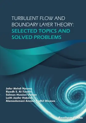 Turbulentné prúdenie a teória hraničných vrstiev: Vybrané témy a riešené problémy - Turbulent Flow and Boundary Layer Theory: Selected Topics and Solved Problems