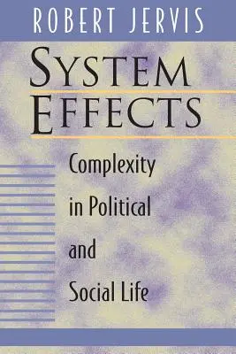 Systémové účinky: Komplexnosť v politickom a spoločenskom živote - System Effects: Complexity in Political and Social Life