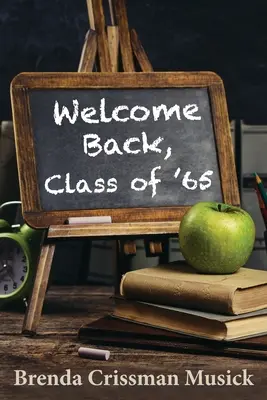 Vitajte späť, ročník '65 - Welcome Back, Class of '65