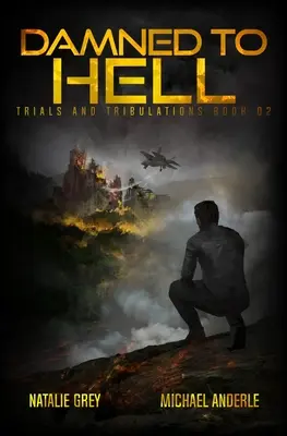 Prekliate do pekla: Séria Kurtherian Gambit - Damned To Hell: A Kurtherian Gambit Series
