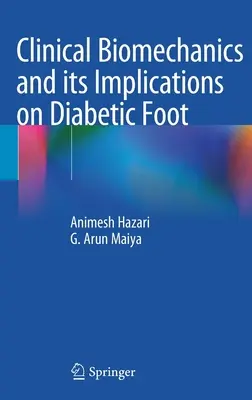 Klinická biomechanika a jej dôsledky na diabetickú nohu - Clinical Biomechanics and Its Implications on Diabetic Foot