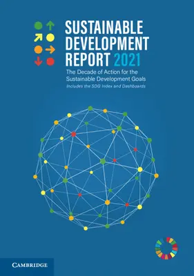Správa o trvalo udržateľnom rozvoji 2021 - Sustainable Development Report 2021