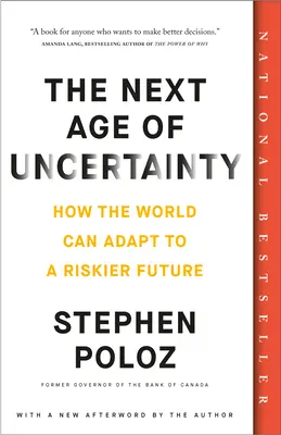 Ďalší vek neistoty: Ako sa svet môže prispôsobiť rizikovejšej budúcnosti - The Next Age of Uncertainty: How the World Can Adapt to a Riskier Future