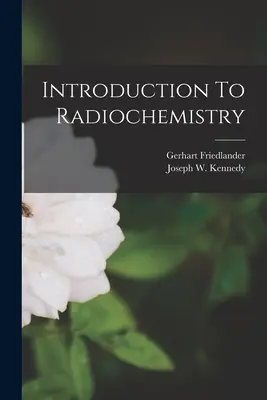 Úvod do rádiochémie - Introduction To Radiochemistry