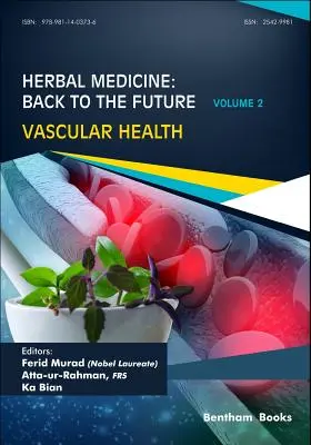 Bylinná medicína: Späť do budúcnosti: Zdravie ciev: zväzok 2, Zdravie ciev - Herbal Medicine: Back to the Future: Volume 2, Vascular Health