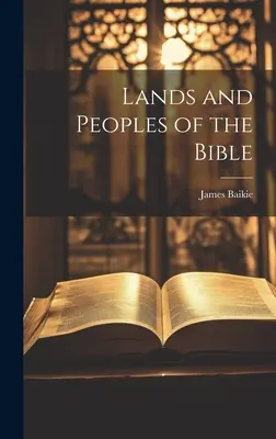 Krajiny a národy Biblie - Lands and Peoples of the Bible