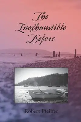 Nevyčerpateľné pred - The Inexhaustible Before