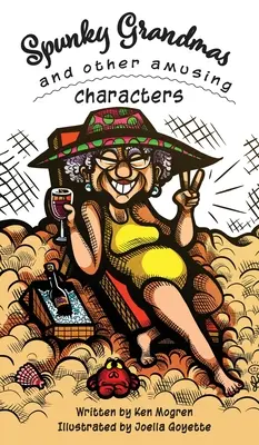 Štipľavé babičky a iné zábavné postavičky - Spunky Grandmas and Other Amusing Characters