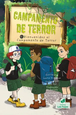 Bienvenidos Al Campamento de Terror (Vitajte v tábore Strašidelné jazero) - Bienvenidos Al Campamento de Terror (Welcome to Camp Creepy Lake)