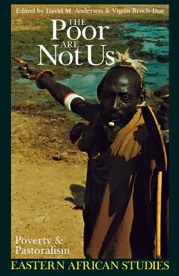 Chudobní nie sú my: Chudoba a pastierstvo vo východnej Afrike - The Poor Are Not Us: Poverty and Pastoralism in Eastern Africa