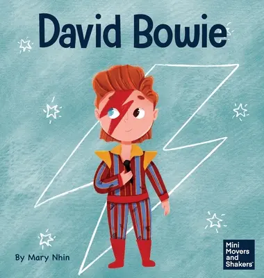 David Bowie: Detská kniha o pohľade na zmenu ako na pokrok - David Bowie: A Kid's Book About Looking at Change as Progress