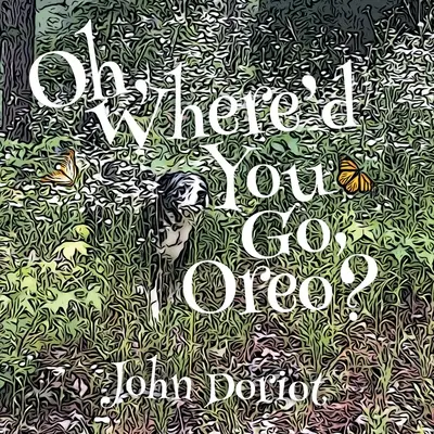 Kam si sa podel, Oreo? - Oh, Where'd You Go, Oreo?