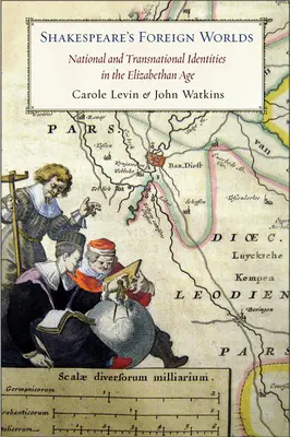 Shakespearove cudzie svety - Shakespeare's Foreign Worlds