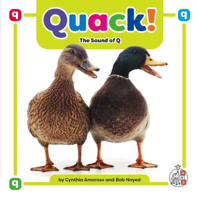 Kvákanie!: zvuk Q - Quack!: The Sound of Q