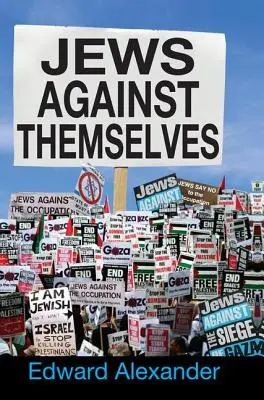 Židia proti sebe - Jews Against Themselves