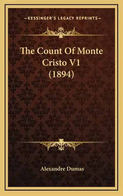 Gróf Monte Christo V1 (1894) - The Count Of Monte Cristo V1 (1894)