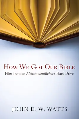Ako sme získali našu Bibliu - How We Got Our Bible