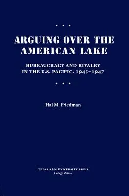 Spor o americké jazero - Arguing Over the American Lake