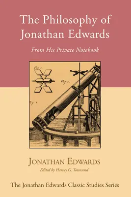 Filozofia Jonathana Edwardsa - The Philosophy of Jonathan Edwards
