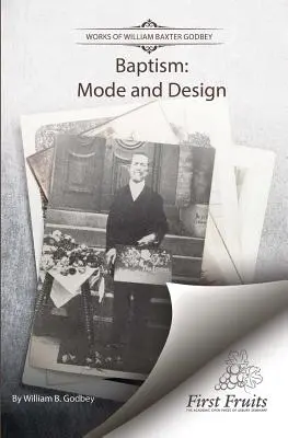 Krst: Kresťanský krst: spôsob a dizajn - Baptism: Mode and Design