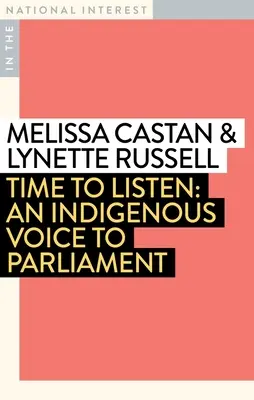 Čas počúvať: Hlas domorodcov v parlamente - Time to Listen: An Indigenous Voice to Parliament