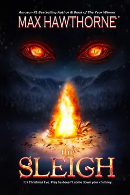 Sane (nadprirodzený napínavý triler s hryzením nechtov): Je Štedrý večer. Modlite sa, aby vám nespadol do komína. - The Sleigh (A Nail Biting Supernatural Suspense Thriller): It's Christmas Eve. Pray he doesn't come down your chimney.