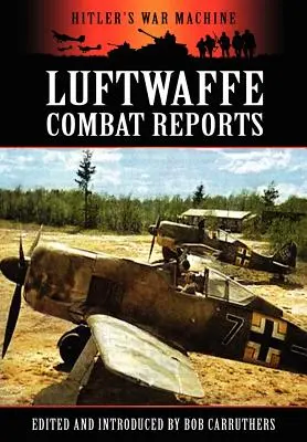Bojové správy Luftwaffe - Luftwaffe Combat Reports