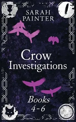 Séria The Crow Investigations: Knihy 4-6 - The Crow Investigations Series: Books 4-6