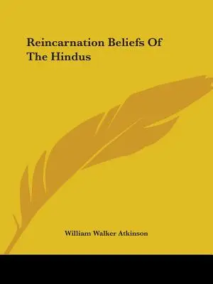 Viera hinduistov v reinkarnáciu - Reincarnation Beliefs Of The Hindus