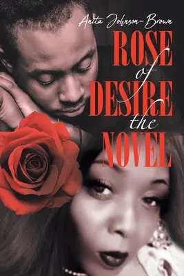 Ruža túžby román - Rose of Desire the Novel
